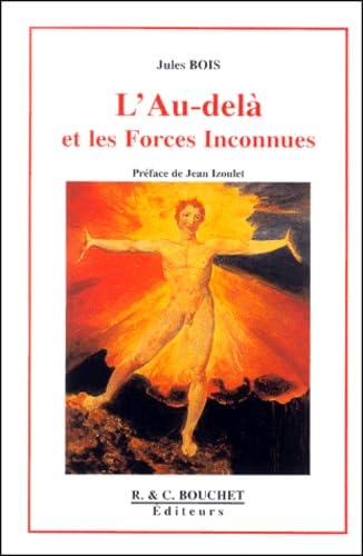 L'Au-Dela Et Les Forces Inconnues