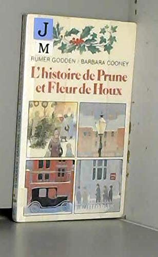 L'Histoire de Prune et Fleur de Houx