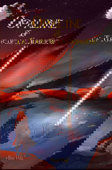 Opaline & la Tour de la Sorcière