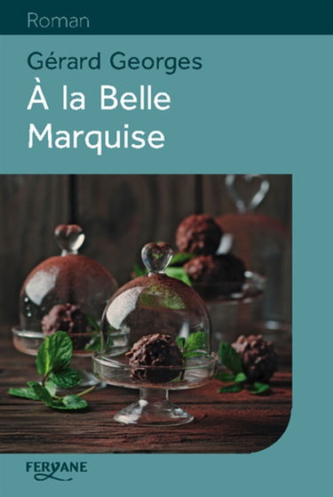 A la belle marquise