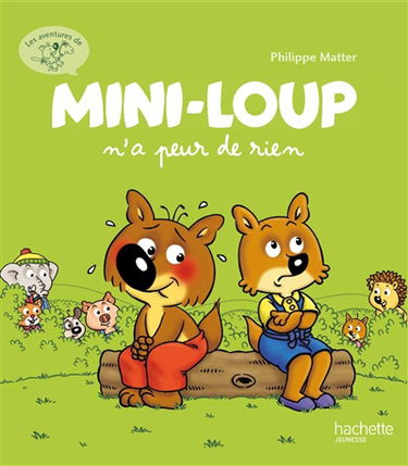 Les aventures de Mini-Loup. Vol. 4. Mini-Loup n'a peur de rien