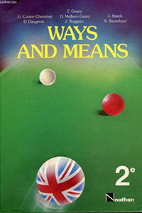 Ways and means : classe de seconde