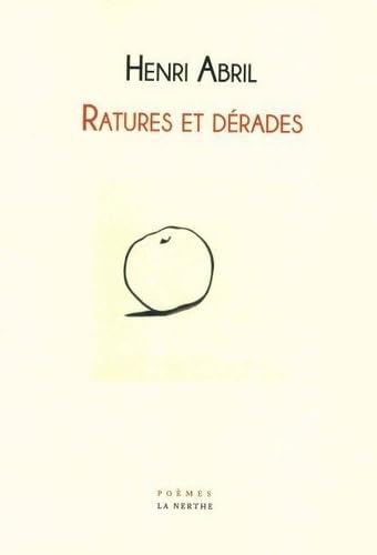 Ratures et dérades