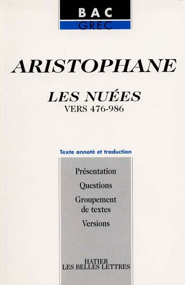 Les nuées : vers 476-986 : texte annoté et traduction