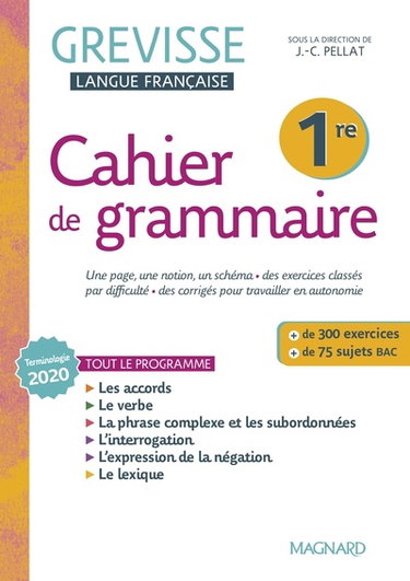 Couverture de Cahier de grammaire Grevisse 1re : terminologie 2020, tout le programme : + de 300 exercices, + de 75 sujets bac