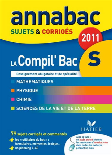 La compil' bac S, enseignement obligatoire et de spécialité : mathématiques, physique, chimie, sciences de la Vie et de la Terre