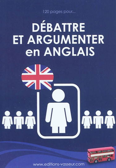 Débattre et argumenter en anglais