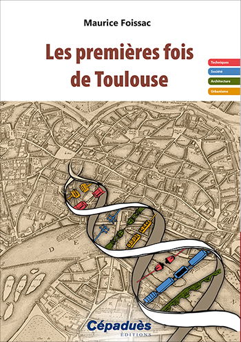 Les premières fois de Toulouse