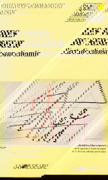 Les voies du Seigneur : l'art de trouver son chemin