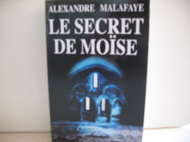 Le secret de Moïse