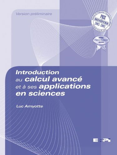 Introduction au calcul avancé et à ses applications en sciences