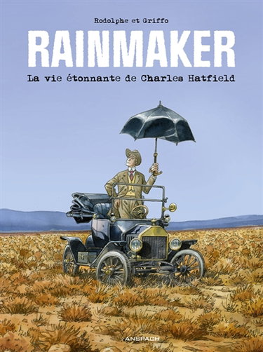 Couverture de Rainmaker : la vie étonnante de Charles Hatfield