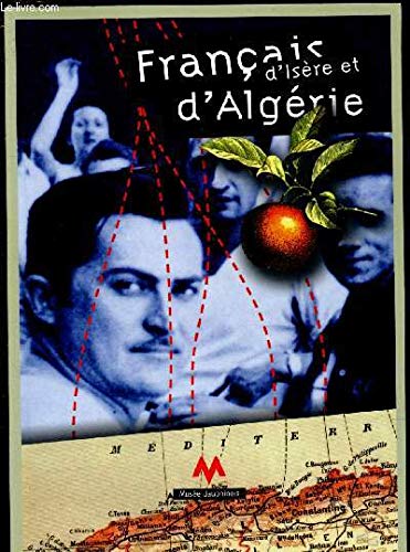Français d'Isère, Français d'Algérie