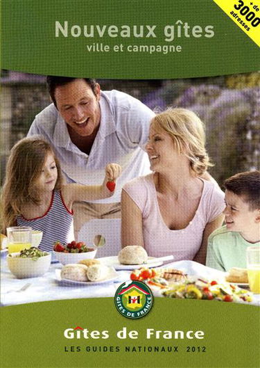 Nouveaux gîtes 2012 : ville et campagne