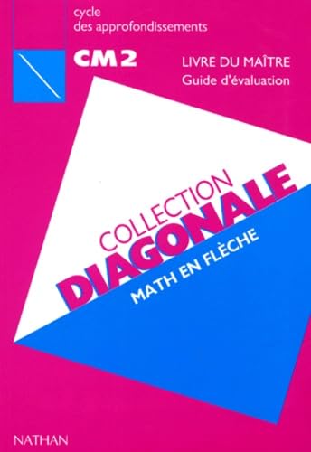 Diagonale, CM2. Guide du maître, édition 1992-1993