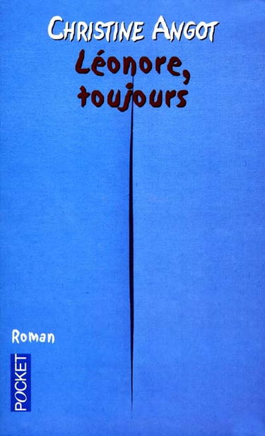 Léonore, toujours