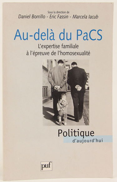 Au delà du PACS : L'Expertise familiale à l'épreuve de l'homosexualité