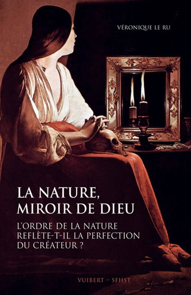 La nature, miroir de Dieu : l'ordre de la nature reflète-t-il la perfection du Créateur ?