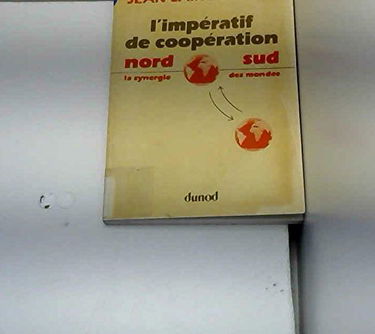 L'Impératif de coordination Nord-Sud : la synergie des mondes