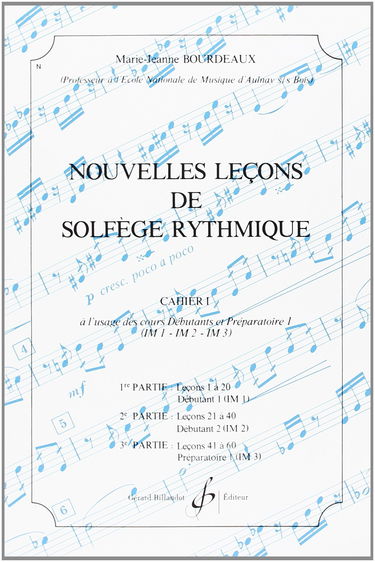 Nouvelles Lecons de Solfege Rythmique Volume 1