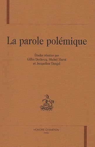 La parole polémique