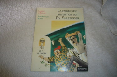 Couverture de la fabuleuse invention du pr shlesinger