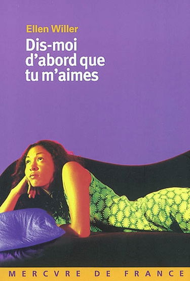 Dis-moi d'abord que tu m'aimes