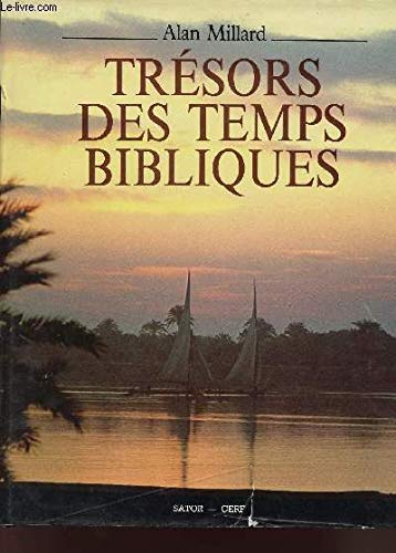 Trésors des temps bibliques