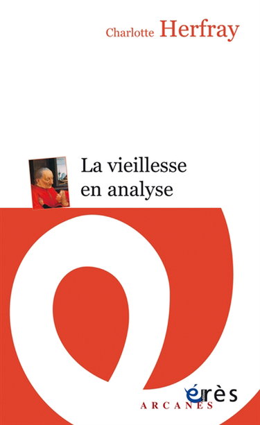 Couverture de La vieillesse en analyse