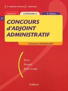 Concours d'adjoint administratif: Annales catégorie C