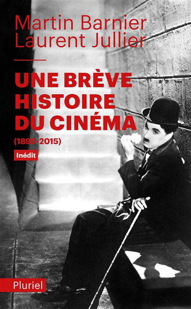Une brève histoire du cinéma : 1895-2015