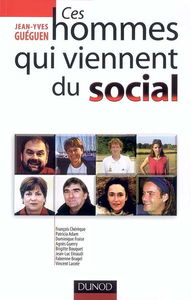 Ces hommes qui viennent du social