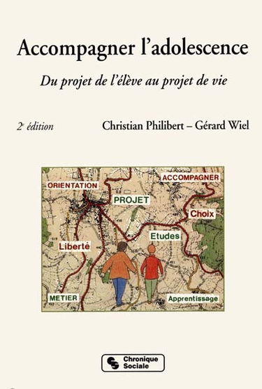 Accompagner l'adolescence : du projet de l'élève au projet de vie
