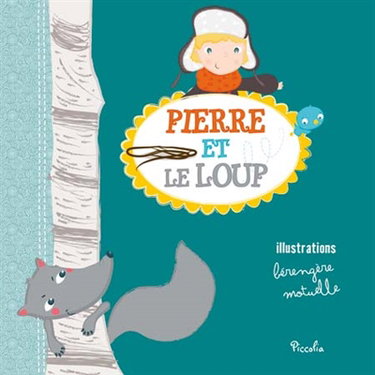 Couverture de Pierre et le loup par Bérengère Motuelle
