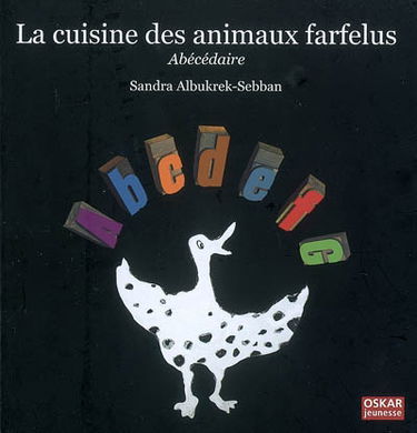 La cuisine des animaux farfelus : abécédaire
