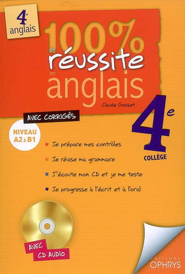 100 % de réussite en anglais, 4e collège, niveau A2 à B1