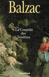 La comédie des ténèbres : Balzac fantastique