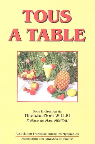 Tous à table: Cuisine adaptée aux difficultés d'alimentation
