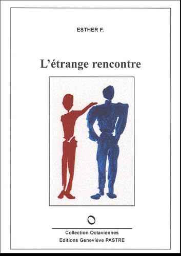 L'étrange rencontre