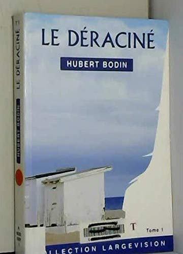 Le deracine tome 1