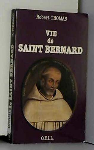 Vie de Saint Bernard