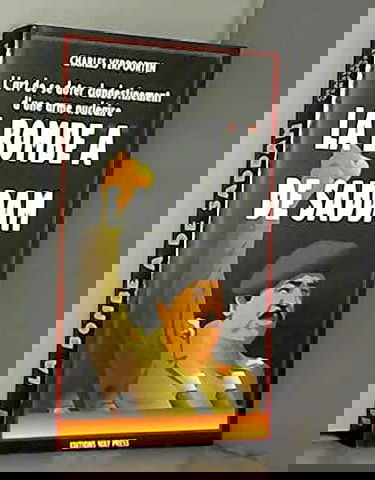 La Bombe A de Saddam : l'art de se doter clandestinement d'une arme nucléaire