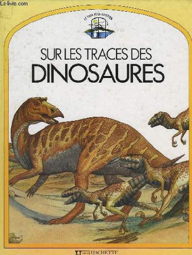 Sur les traces des dinosaures