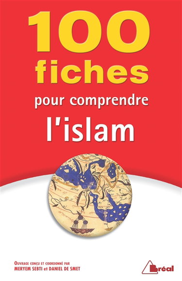 Couverture de 100 fiches pour comprendre l'islam