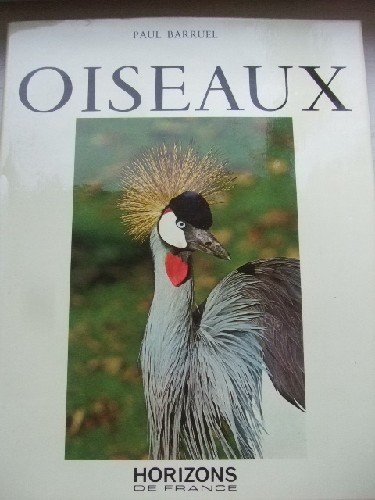 Couverture de Les oiseaux. Vie et meurs des oiseaux. Préface du professeur François Bourlière.