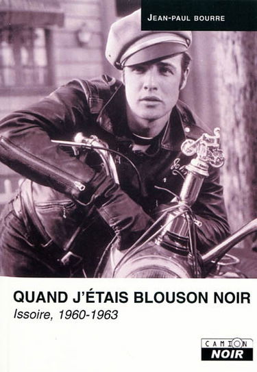 Quand j'étais blouson noir