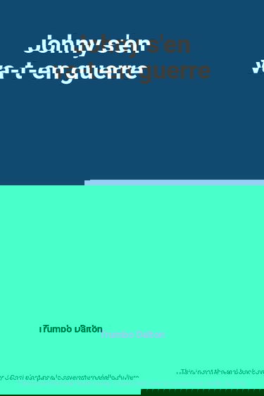 Johny s'en va-t-en guerre