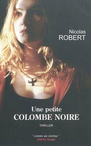 Une petite colombe noire : thriller