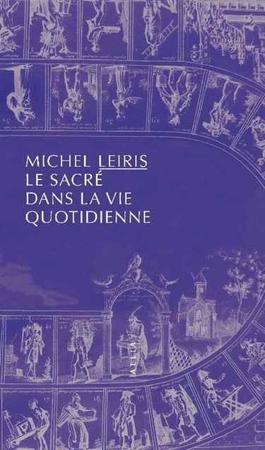 Le sacré dans la vie quotidienne. Notes pour le sacré dans la vie quotidienne ou L'homme sans honneur