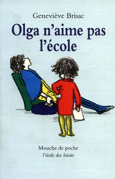 Olga n'aime pas l'école